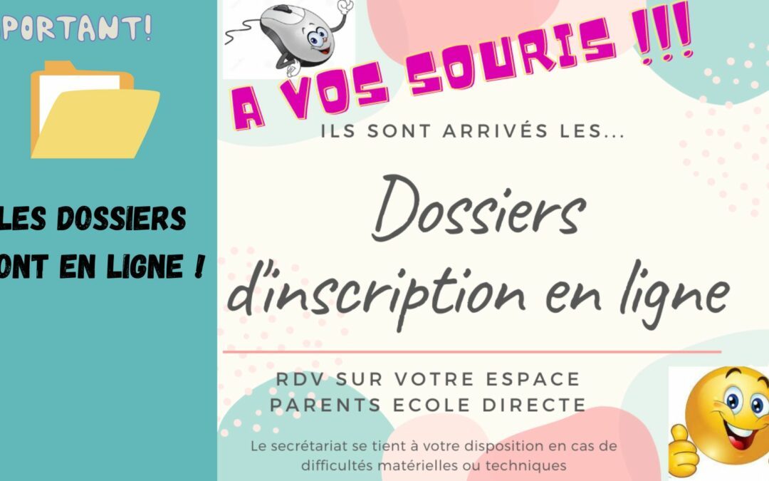 Les dossiers d’inscription sont en ligne !