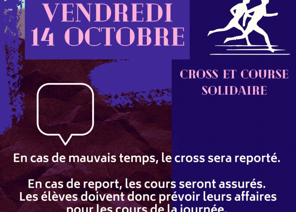 Cross et course solidaire – vendredi 14 octobre